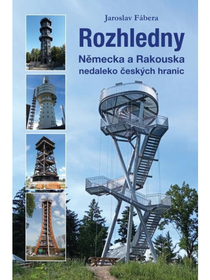 Rozhledny Německa a Rakouska nedaleko českých hranic