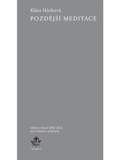 Pozdější meditace