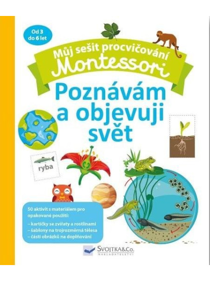 Můj sešit procvičování Montessori Poznávám a objevuji svět