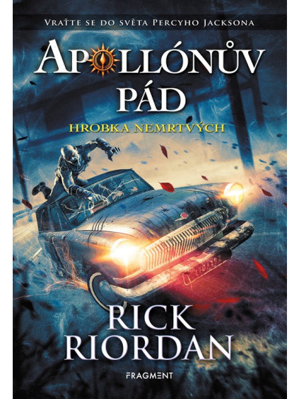 Apollónův pád - Hrobka nemrtvých