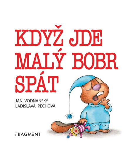 Když jde malý bobr spát