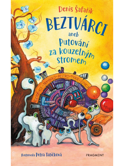 Beztvárci aneb Putování za kouzelným stromem