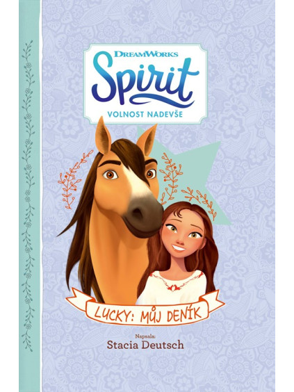 Spirit Volnost nadevše - Lucky: Můj deník