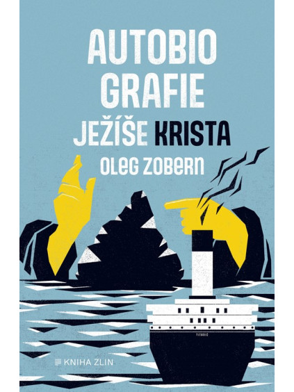Autobiografie Ježíše Krista