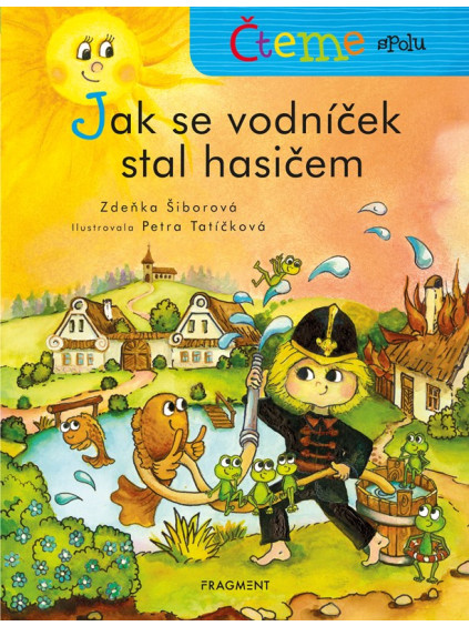 Čteme spolu – Jak se vodníček stal hasičem