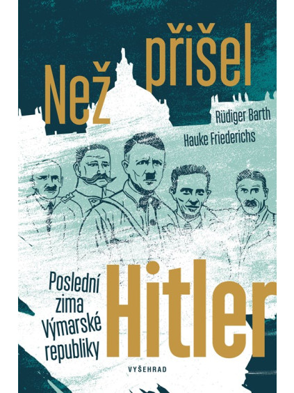 Než přišel Hitler