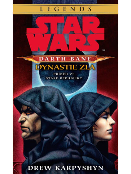 Star Wars - Darth Bane 3. Dynastie zla