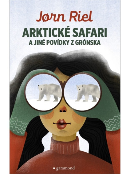 Arktické safari a jiné povídky z Grónska