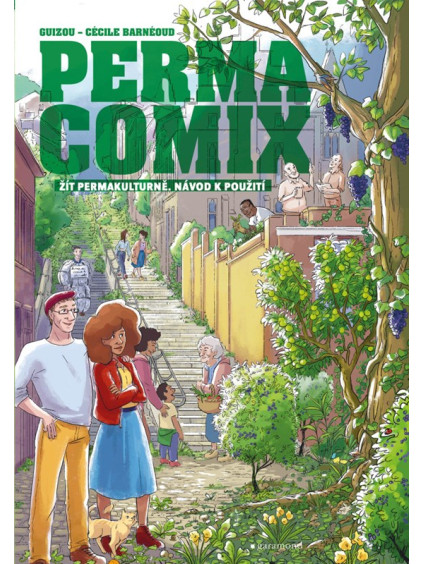 Permacomix: Žít permakulturně. Návod k použití