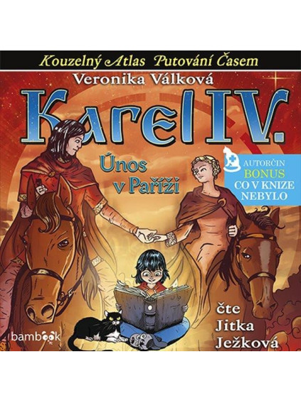 Karel IV. - Únos v Paříži - CDmp3 (Čte Jitka Ježková)