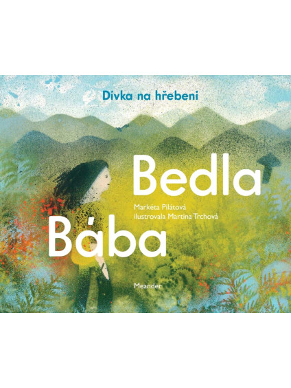 Bába Bedla a dívka na hřebeni