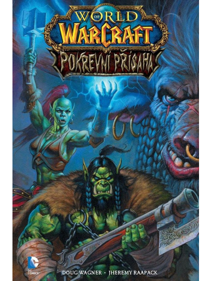 World of WarCraft - Pokrevní přísaha