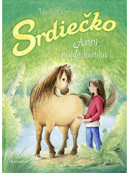 Srdiečko: Anni nájde koníka