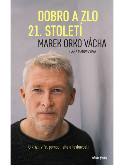 Dobro a zlo 21. století
