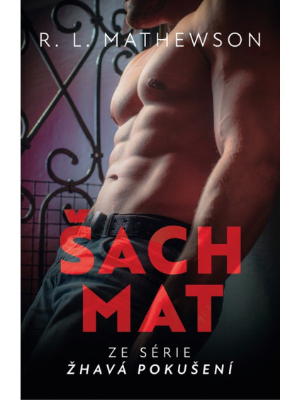 Žhavá pokušení: Šachmat