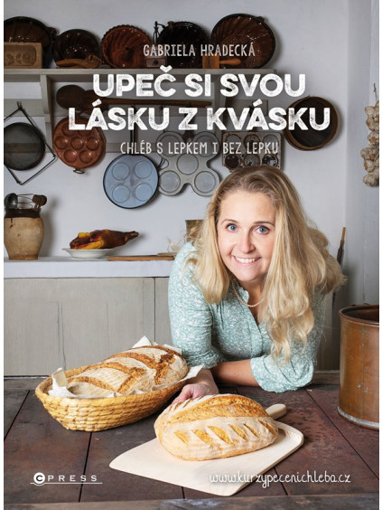 Upeč si svou lásku z kvásku