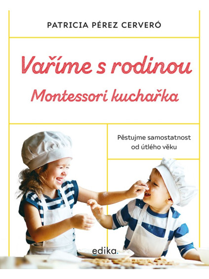 Vaříme s rodinou: Montessori kuchařka