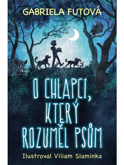 O chlapci, který rozuměl psům