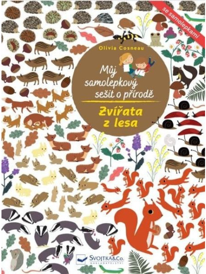 Můj samolepkový sešit o přírodě Zvířata z lesa