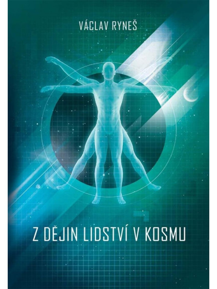 Z dějin lidství v kosmu
