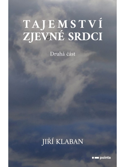 Tajemství zjev(e)né srdci - 2. část
