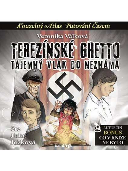 Terezínské ghetto - Tajemný vlak do neznáma - CDmp3 (Čte Jitka Ježková)