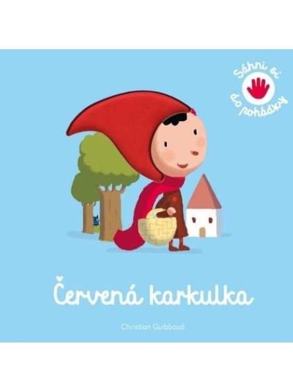Červená karkulka - Sáhni si do pohádky