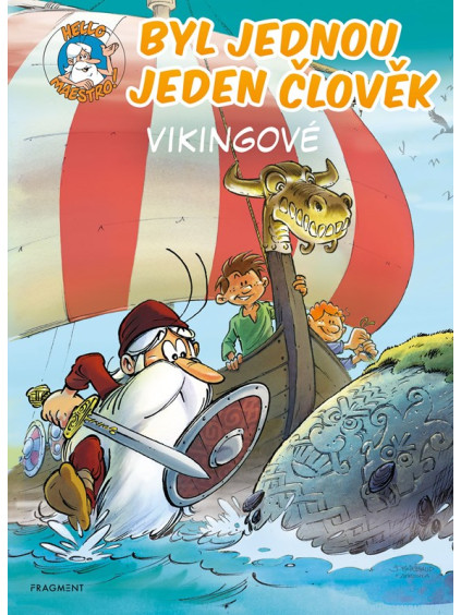 Byl jednou jeden člověk – Vikingové