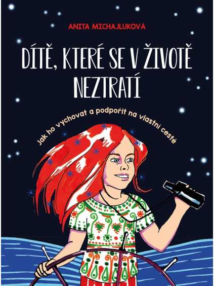 Dítě, které se v životě neztratí