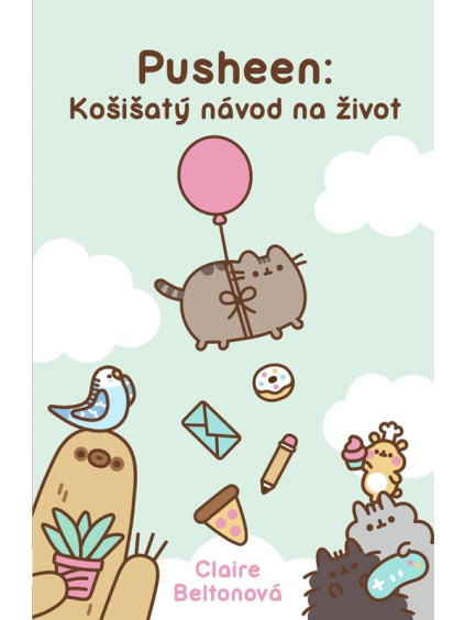 Pusheen: Košišatý návod na život