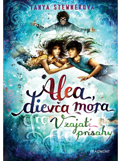 Alea, dievča mora 7 – V zajatí prísahy