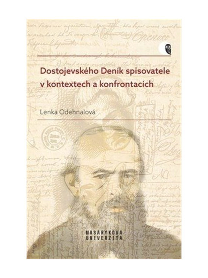 Dostojevského Deník spisovatele v kontextech a konfrontacích