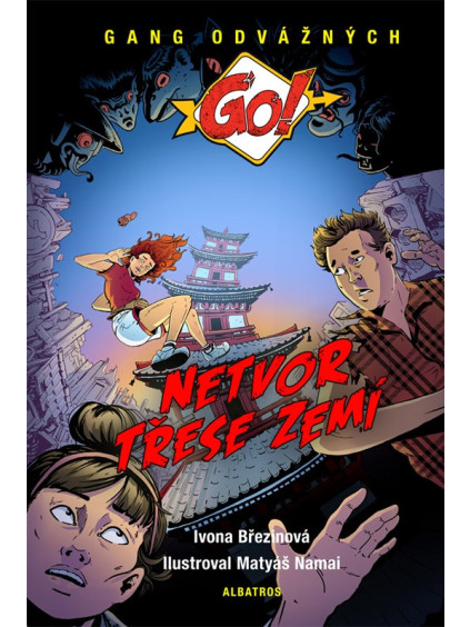 Netvor třese zemí