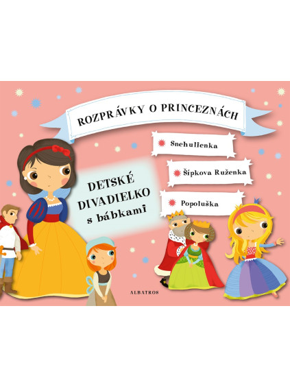 Rozprávky o princeznách - Detské divadielko s bábkami