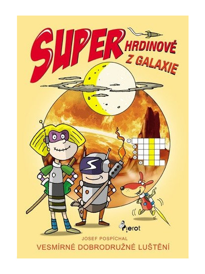 Superhrdinové z Galaxie - Vesmírné dobrodružné luštění