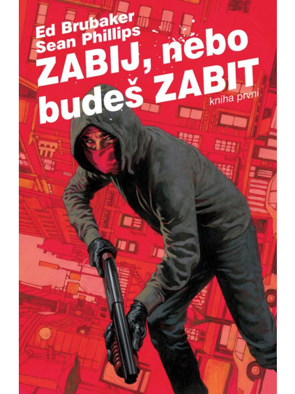 Zabij, nebo budeš zabit 1