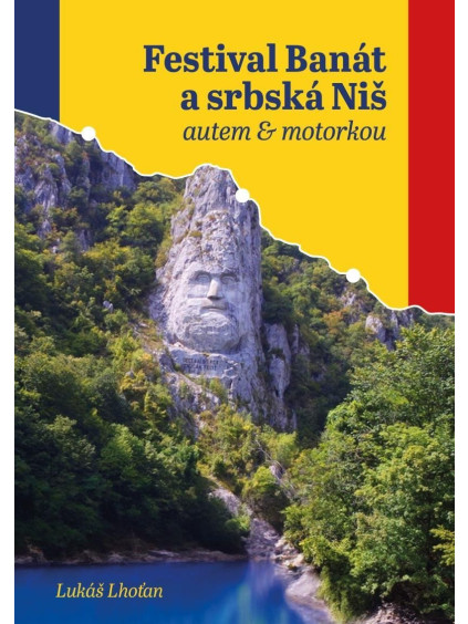Festival Banát a srbská Niš autem & motorkou