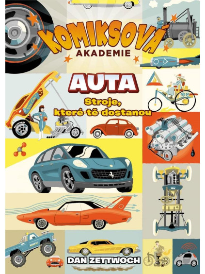 Komiksová akademie Auta - Stroje, které tě dostanou