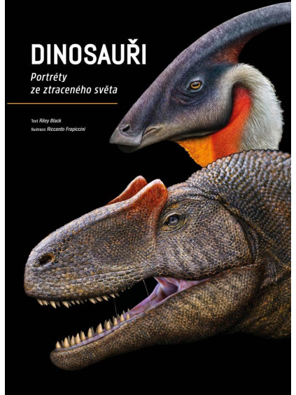 Dinosauři - Portréty ze ztraceného světa