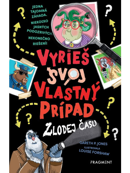 Vyrieš svoj vlastný prípad: Zlodej času