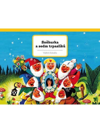 Sněhurka a sedm trpaslíků