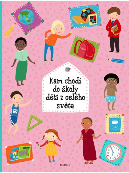 Kam chodí do školy děti z celého světa