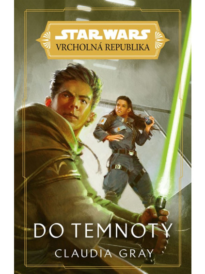 Star Wars - Vrcholná Republika - Do temnoty