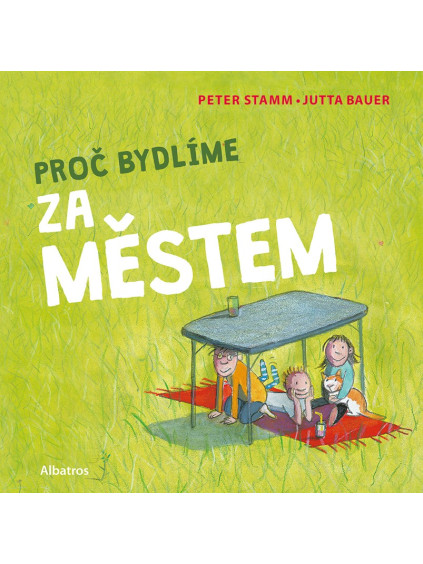Proč bydlíme za městem