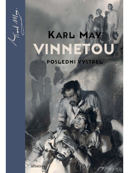Vinnetou - Poslední výstřel
