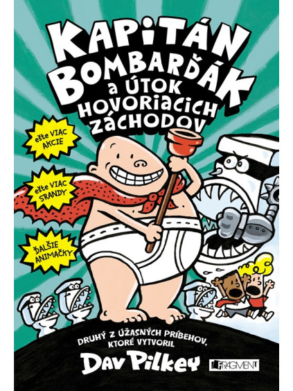 Kapitán Bombarďák 2: Kapitán Bombarďák a útok hovoriacich záchodov
