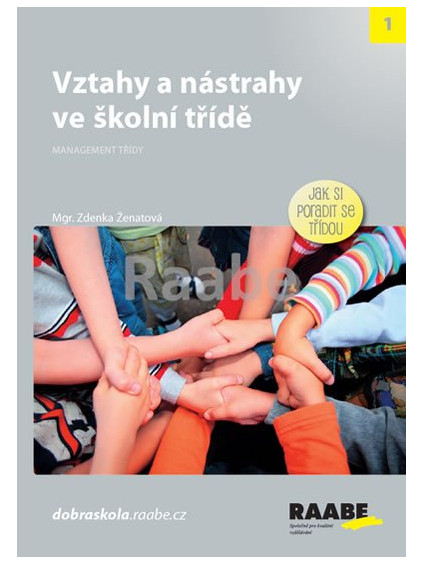 Vztahy a nástrahy ve školní třídě