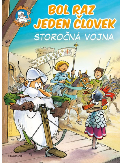 Bol raz jeden človek - Storočná vojna