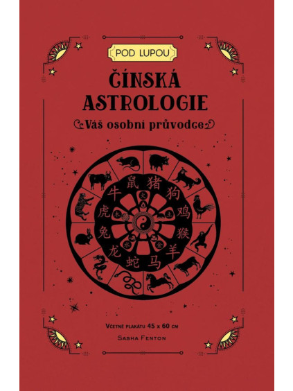 Čínská astrologie - Váš osobní průvodce