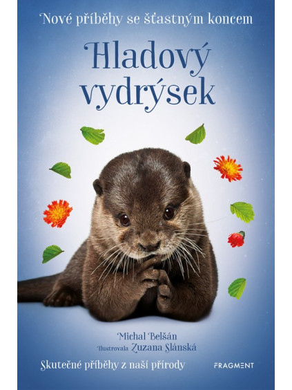 Nové příběhy se šťastným koncem – Hladový vydrýsek